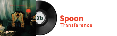 Album 25 - Spoon - Transference