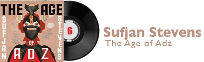 Album 6 - Sufjan Stevens - The Age of Adz